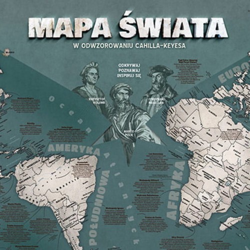 Mapa świata w odwzorowaniu Cahill–Keyes – zbliżenie tytułu mapy, młodzieżowa mapa świata butelkowa zieleń z ciekawostkami o miejscach na świecie