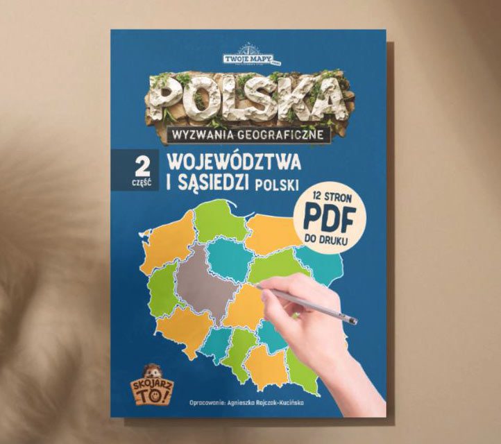 POLSKA: sąsiedzi i województwa Polski - zeszyt wyzwań